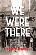 Cover: We Were There - Feminist Press at The City University of New York
