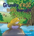 Cover: The Grumpy Frog El sapo Renegon - Coffee Seed Books