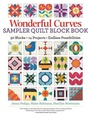 Cover: Wonderful Curves Sampler Quilt Block Book - Landauer Publishing
