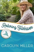 Cover: Restoring Fairhaven - Celebrate Lit Publishing