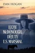 Cover: Lizzie McDonough, Deputy U.S. Marshal - Outskirts Press