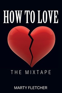 Enlarge image Cover: How To Love - Outskirts Press