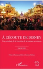 Cover: A l'ecoute de Disney - Editions L'Harmattan