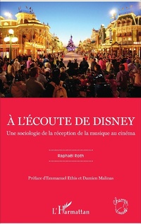 Enlarge image Cover: A l'ecoute de Disney - Editions L'Harmattan