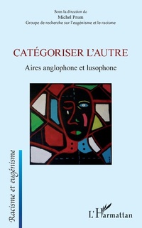 Enlarge image Cover: Categoriser l'autre - Editions L'Harmattan