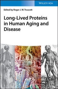 Abbildung von: Long-lived Proteins in Human Aging and Disease - Wiley-VCH