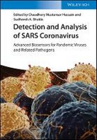 Enlarge image Cover: Detection and Analysis of SARS Coronavirus - Advanced Biosensors for Pandemic Viruses and Related Pathogens - Wiley-VCH