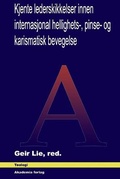 Cover: Kjente lederskikkelser innen internasjonal hellighets-, pinse- og karismatisk bevegelse - Amazon Digital Services LLC - Kdp Print Us