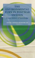 Cover: The Environmental Turn in Postwar Sweden - Lund University Press,Sweden