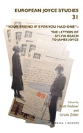 Cover: "Your friend if ever you had one"- The Letters of Sylvia Beach to James Joyce - Brill