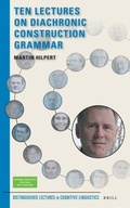 Cover: Ten Lectures on Diachronic Construction Grammar - Brill