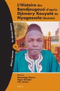 Cover: L'Histoire des Bandjougousi d'apres Djemory Kouyate de Nyagassola (Guinee) - Brill
