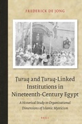 Cover: ?uruq and ?uruq-Linked Institutions in Nineteenth-Century Egypt - Brill