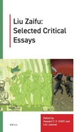 Cover: Liu Zaifu: Selected Critical Essays - Brill