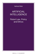 Cover: Artificial Intelligence: Robot Law, Policy and Ethics - Martinus Nijhoff