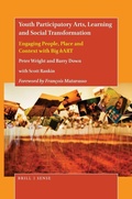 Cover: Youth Participatory Arts, Learning and Social Transformation - Brill