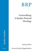 Cover: Goatwalking: A Quaker Pastoral Theology - Brill