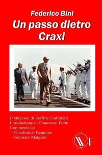 Enlarge image Cover: Un passo dietro Craxi - Edizioni We