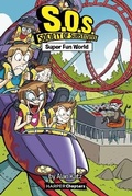 Cover: S.O.S.: Society of Substitutes #4: Super Fun World - HarperCollins
