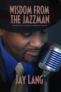 Cover: Wisdom From The Jazzman - Blue Pyramid Productions