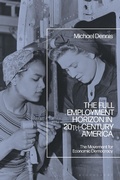 Cover: The Full Employment Horizon in 20th-Century America - Bloomsbury Academic