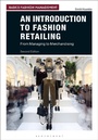 Cover: An Introduction to Fashion Retailing - Bloomsbury Visual Arts