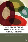 Cover: A Clinical Guide to Psychodynamic Psychotherapy - Routledge