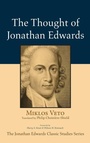 Cover: The Thought of Jonathan Edwards - Wipf & Stock Publishers