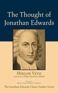 Enlarge image Cover: The Thought of Jonathan Edwards - Wipf & Stock Publishers