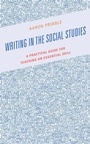 Cover: Writing in the Social Studies - Rowman & Littlefield Publishers
