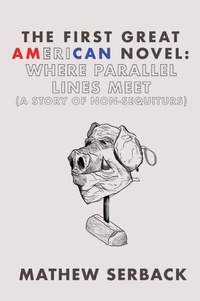 Abbildung von: The First Great American Novel - Atmosphere Press
