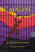Cover: Caught - Page Publishing, Inc.