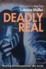Cover: Deadly Real - Wipf and Stock Publishers