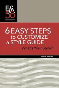 Enlarge image Cover: 6 Easy Steps to Customize a Style Guide - Editorial Freelancers Association Publications
