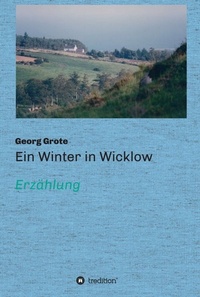 Enlarge image Cover: Ein Winter in Wicklow - tredition
