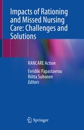 Cover: Impacts of Rationing and Missed Nursing Care: Challenges and Solutions - Springer