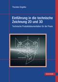 Cover: Einf&uuml;hrung in die technische Zeichnung 2D und 3D - Hanser