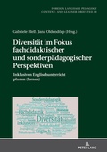 Cover: Diversit&auml;t im Fokus fachdidaktischer und sonderp&auml;dagogischer Perspektiven - Peter Lang Verlag
