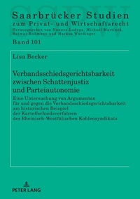 Abbildung von: Verbandsschiedsgerichtsbarkeit zwischen Schattenjustiz und Parteiautonomie - Peter Lang Verlag