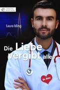 Cover: Die Liebe vergibt alles - CORA Verlag