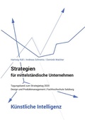Cover: Strategien f&uuml;r mittelst&auml;ndische Unternehmen / Strategien f&uuml;r mittelst&auml;ndische Unternehmen - K&uuml;nstliche Intelligenz - epubli