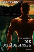 Cover: DOC SAVAGE - DIE SCH&Auml;DELINSEL - epubli