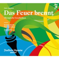 Abbildung von: Das Feuer brennt - Frankfurter Allgemeine Zeitung GmbH