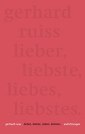 Cover: lieber, liebste, liebes, liebstes - Literatured. Nieder&ouml;sterr.