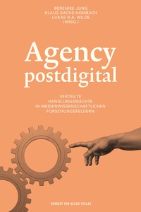 Enlarge image Cover: Agency postdigital - Herbert von Halem Verlag
