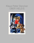 Cover: Klaus Peter Dencker - &Uuml;BER VIELE/S - Bibliothek der Provinz