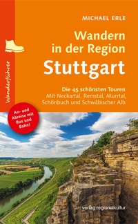 Abbildung von: Wandern in der Region Stuttgart - verlag regionalkultur