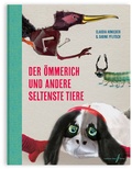 Cover: Der &Ouml;mmerich und andere seltenste Tiere - Ladislaus Bean Verlag