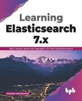 Cover: Learning Elasticsearch 7.x - BPB Publications