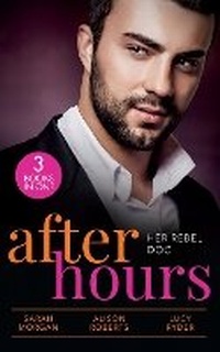 Enlarge image Cover: After Hours: Her Rebel Doc - Mills & Boon